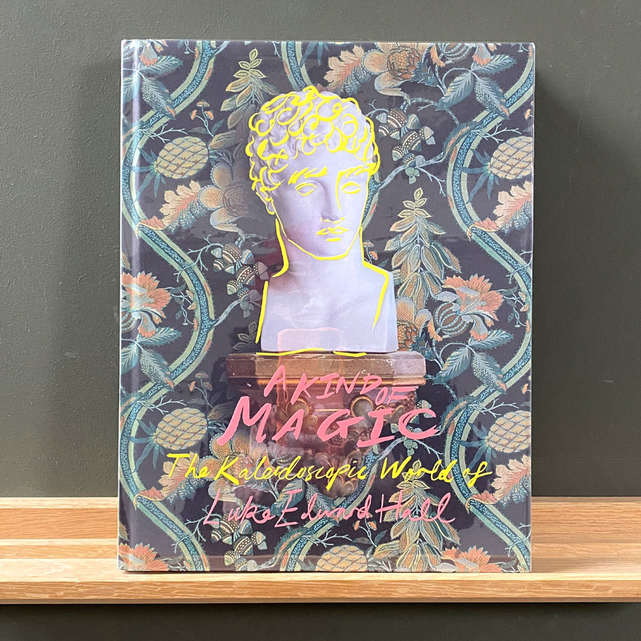 A Kind of Magic: The Kaleidoscopic World of Luke Edward Hall