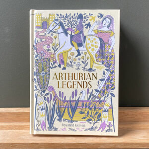 Arthurian Legends by Rosalind Kerven - Image 1