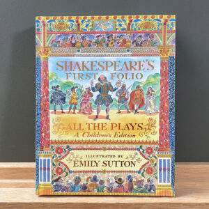 Shakespeare's First Folio: All the Plays, A Children's Edition - Image 1