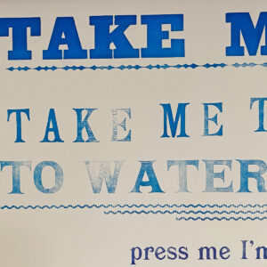Take Me, Letterpress Poster - Image 2