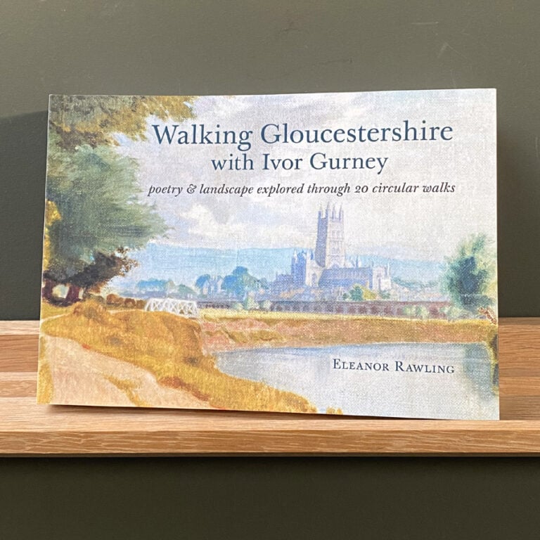 Walking Gloucestershire with Ivor Gurney by Eleanor Rawling - Image 1