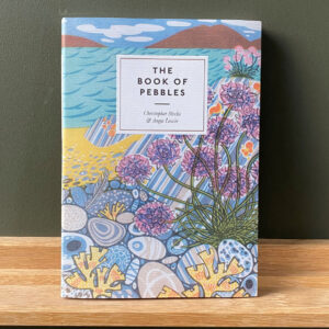 The Book of Pebbles by Christopher Stocks and Angie Lewin