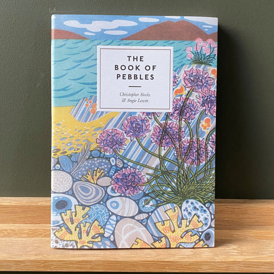 The Book of Pebbles by Christopher Stocks and Angie Lewin