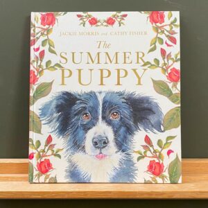 The Summer Puppy by Jackie Morris and Cathy Fisher