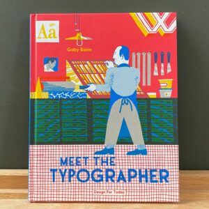 Meet the Typographer by Gaby Bazin